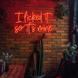 I Licked It So It'S Mine